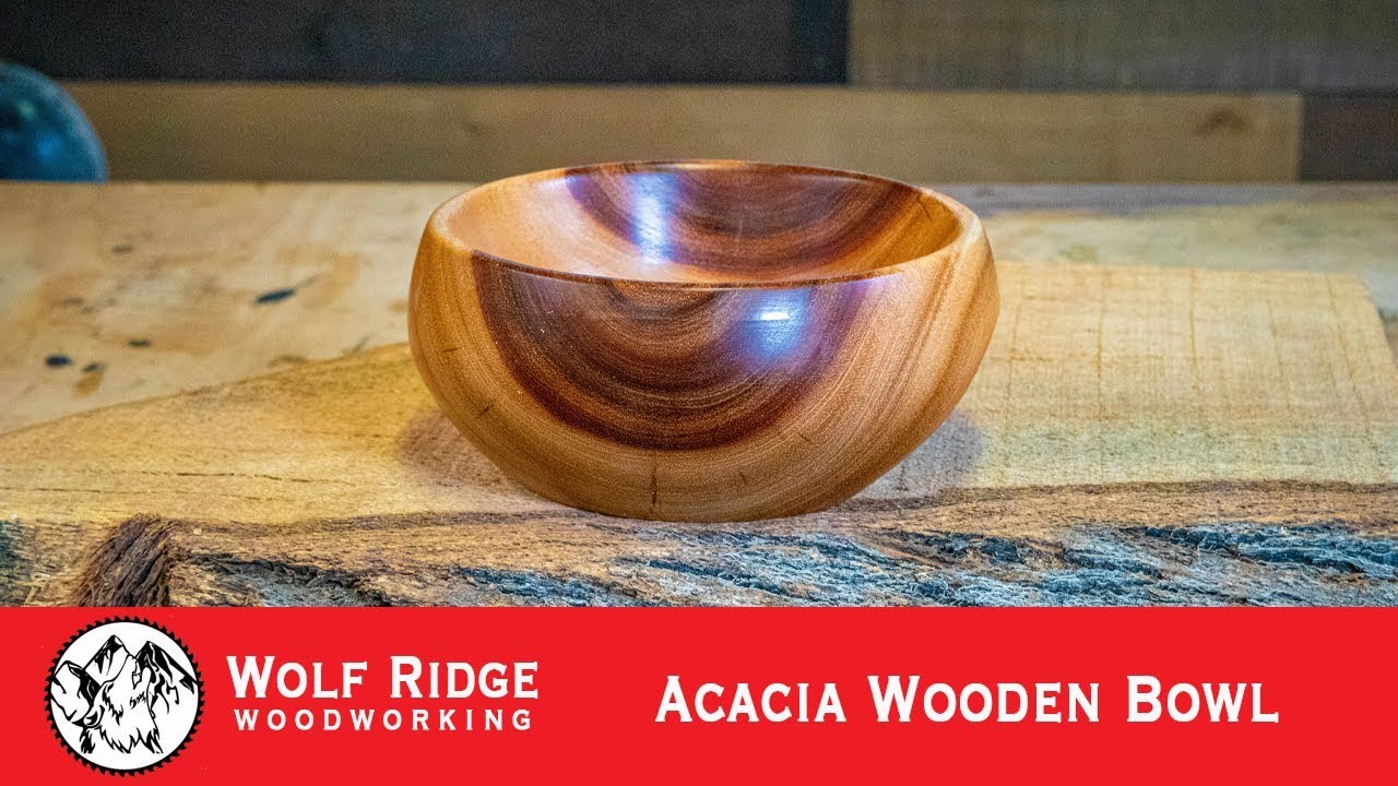 Woodturning: An Acacia Wooden Bowl