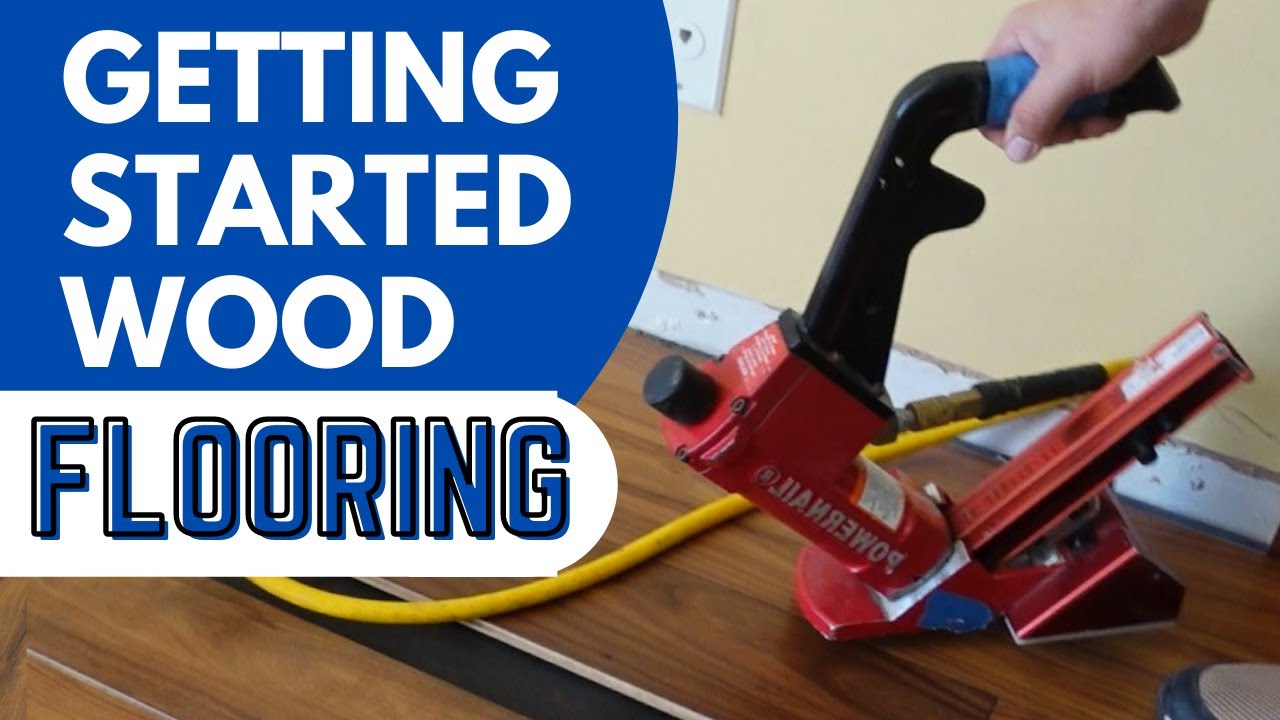 How To Nail WOOD FLOORING, Getting Started, INSTALLING WOOD FLOORING. Acacia flooring installation