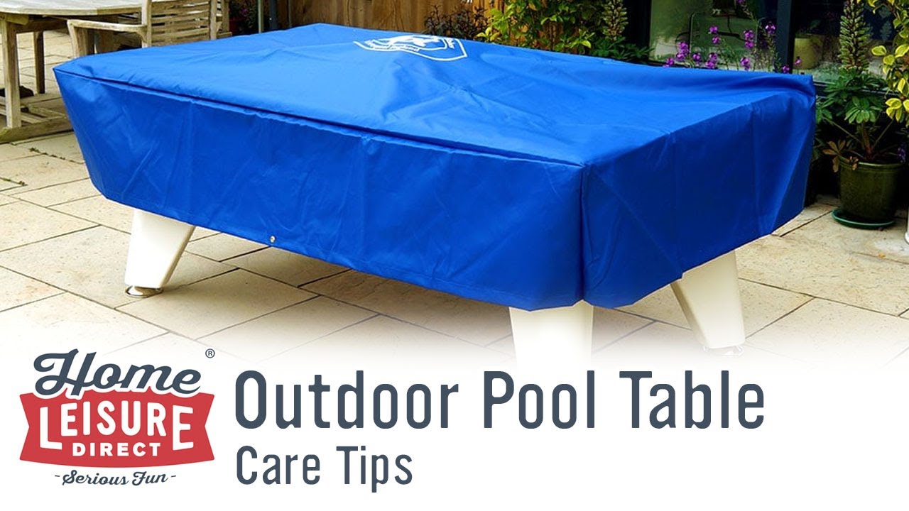 Outdoor Pool Table Care Tips