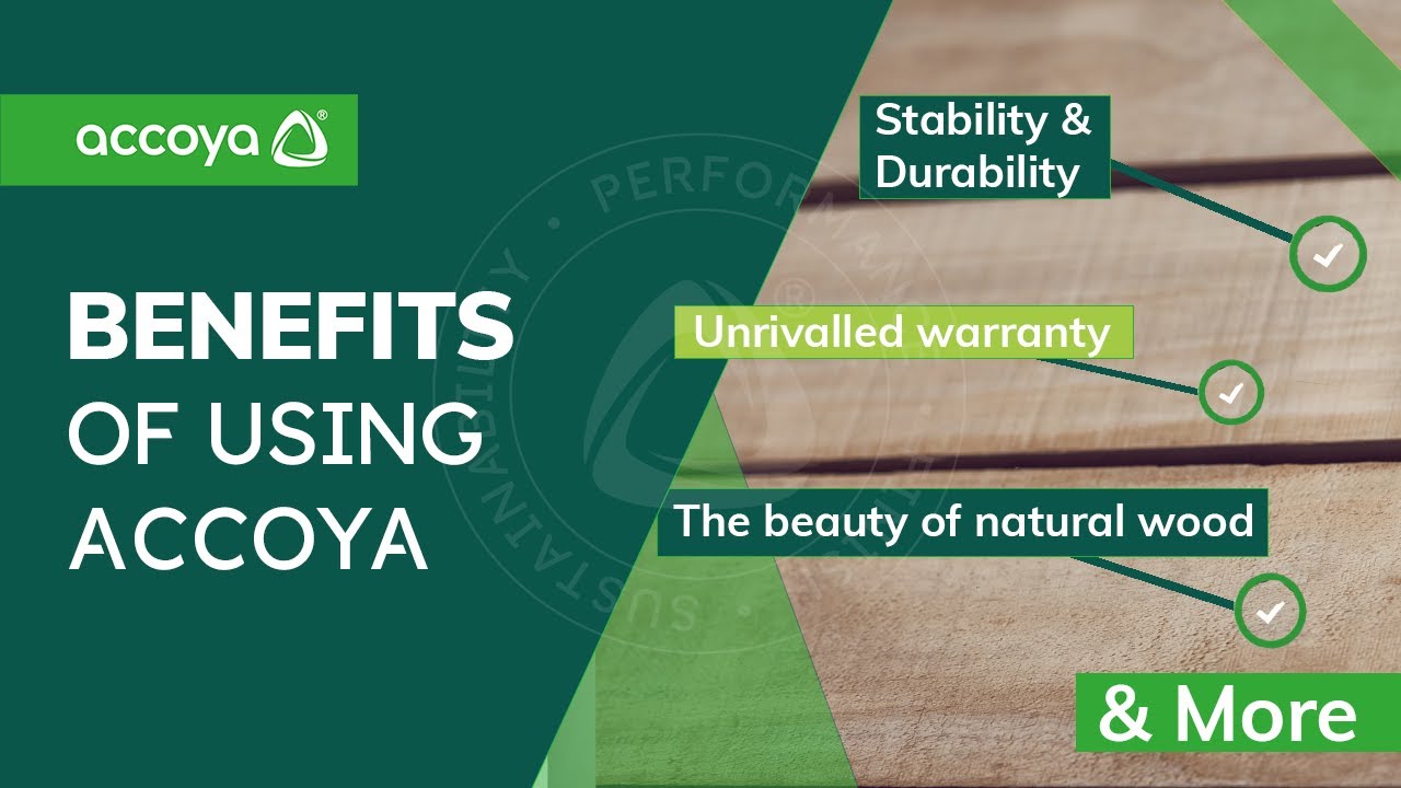 8 Unrivalled Benefits of Accoya Wood