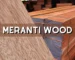 Meranti wood