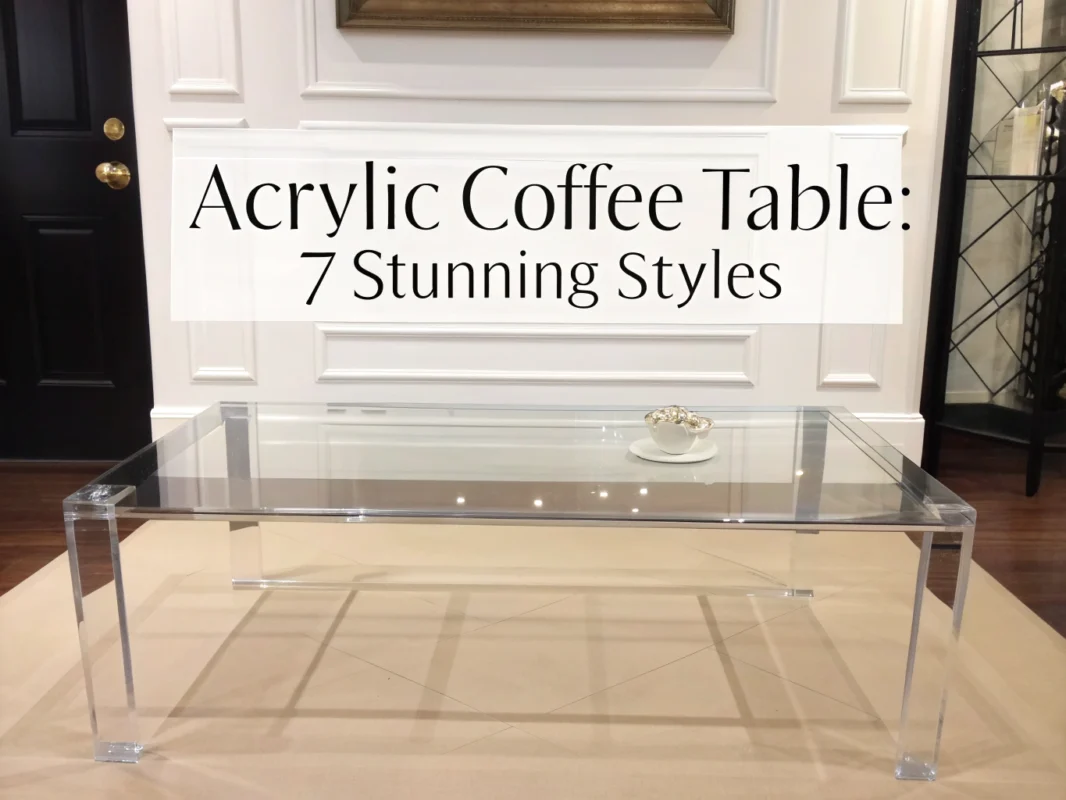 acrylic coffee table​