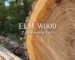 Elm wood