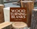 wood turning blanks